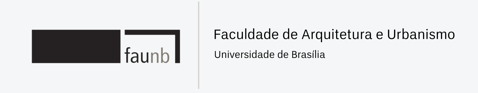 FAU - Galeria de Trabalhos Finais de Graduação FAU UnB